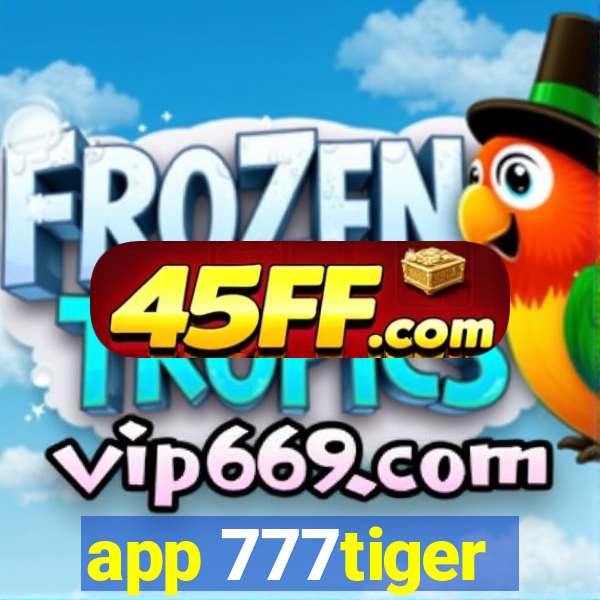 app 777tiger
